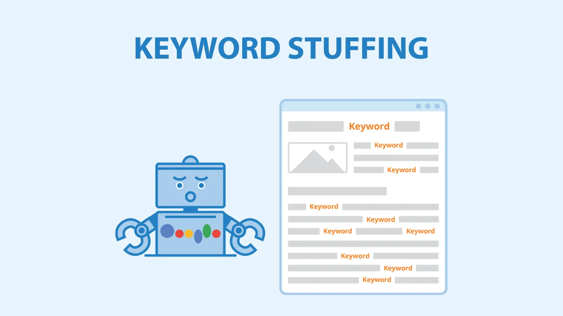Keyword stuffing là hành động lặp đi lặp lại một (hoặc nhiều) từ khóa một cách quá mức
