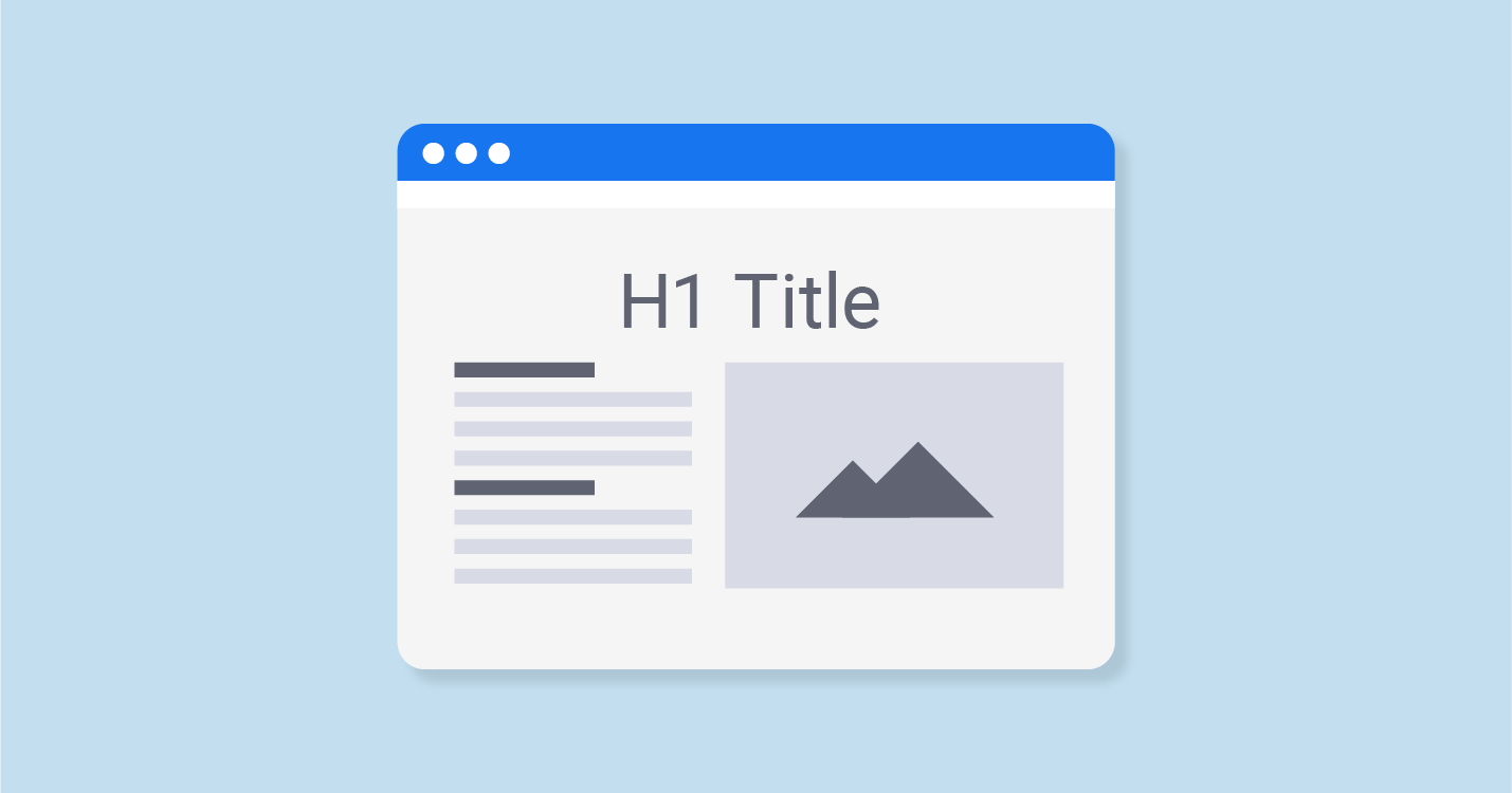 Thẻ H1 là một trong những thẻ tiêu đề quan trọng nhất trong HTML