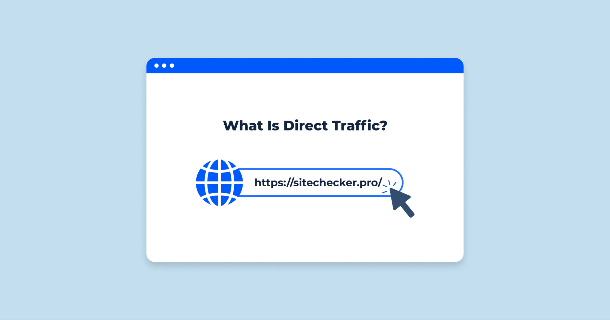 Direct Traffic (hay còn gọi là lưu lượng truy cập trực tiếp)