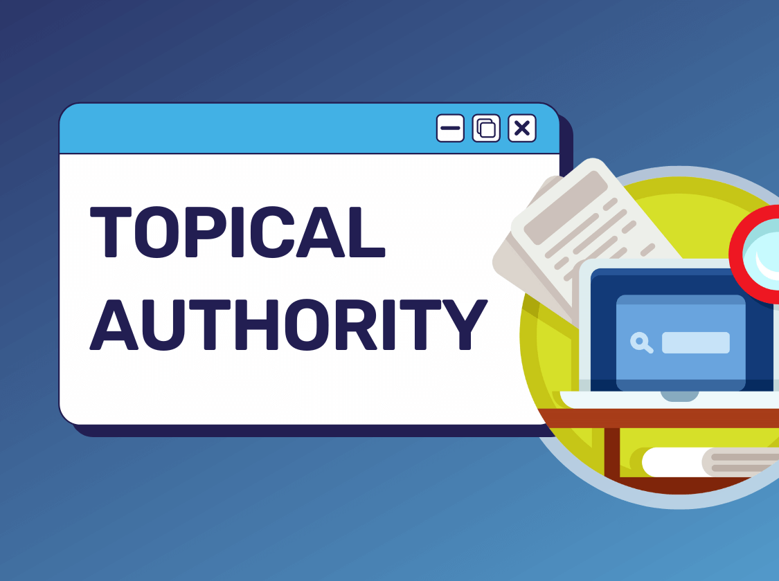 Vì sao Topical Authority ảnh hưởng đến xếp hạng SEO
