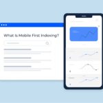 Mobile-First Indexing (chỉ mục ưu tiên di động)