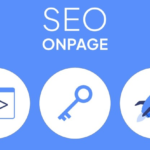 SEO Onpage là gì và vì sao cần kiểm tra thường xuyên