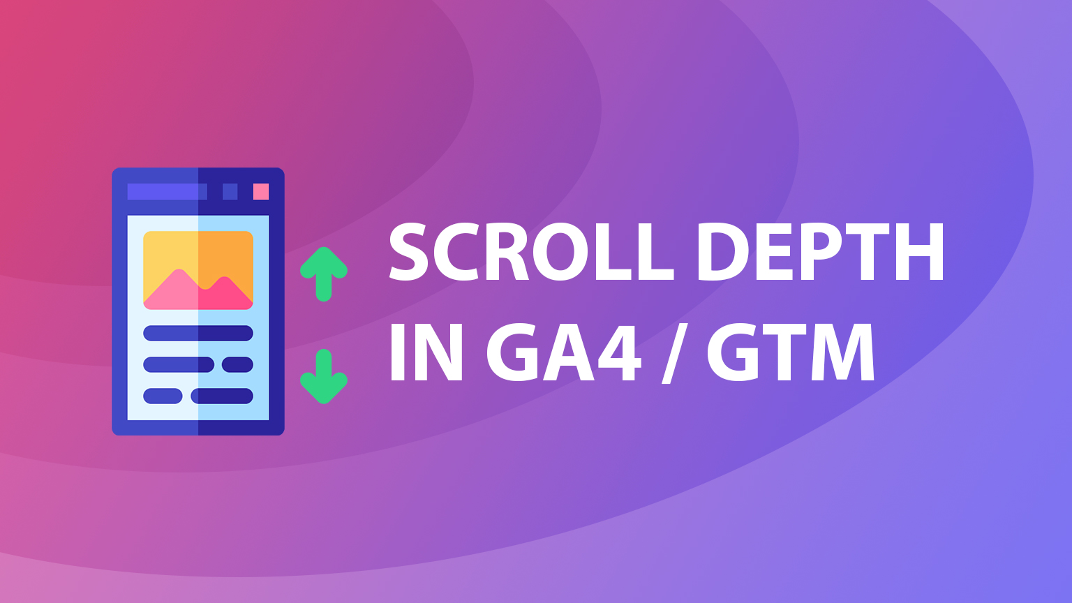 Scroll Depth – Mức độ cuộn trang