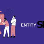 Cách áp dụng Entity SEO hiệu quả