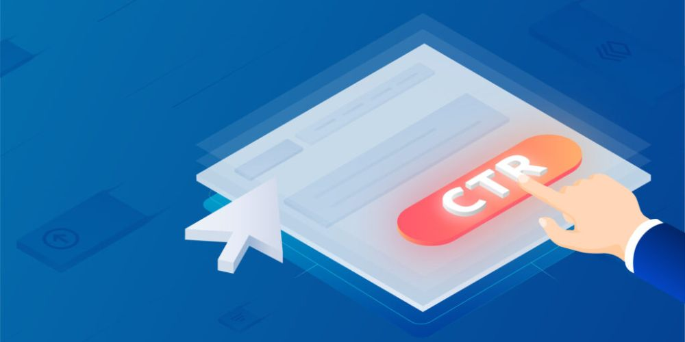 Cách tối ưu CTR hiệu quả