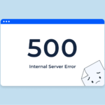 Lỗi 500 Server Error (hay còn gọi là HTTP 500 Internal Server Error)