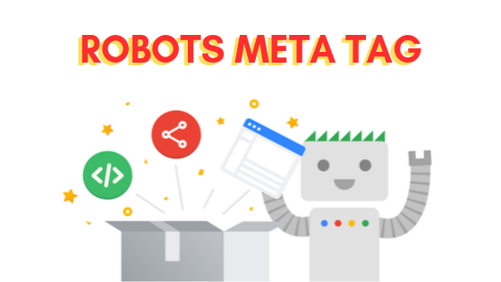 Khi nào cần sử dụng thẻ Meta Robots