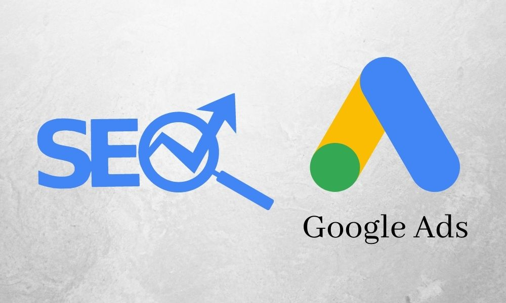 SEO và Google Ads So sánh chi tiết