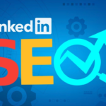 LinkedIn SEO là gì