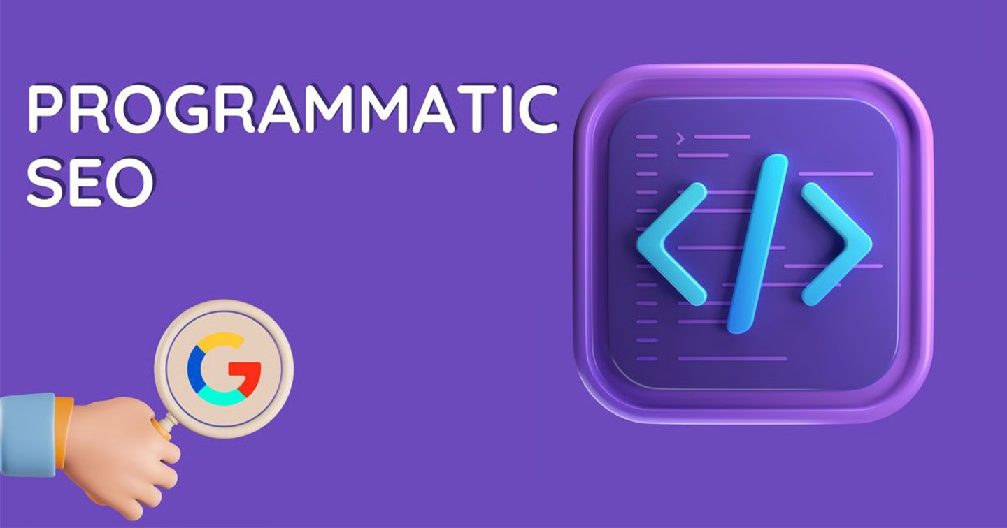 Programmatic SEO là gì