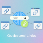 Tác dụng của Outbound Link đối với SEO