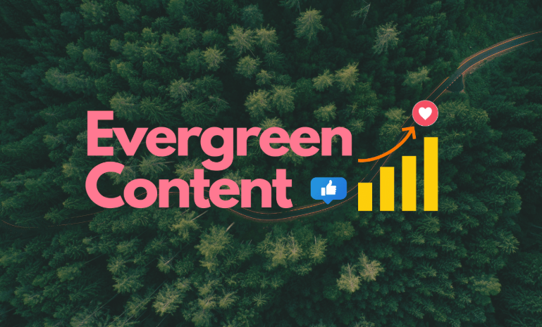 Cách chọn chủ đề Evergreen Content phù hợp cho website
