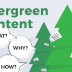 Evergreen Content (nội dung thường xanh)