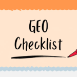 GEO Checklist tối ưu nội dung website cho AI