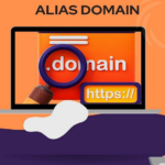 Khi nào nên sử dụng Alias Domain