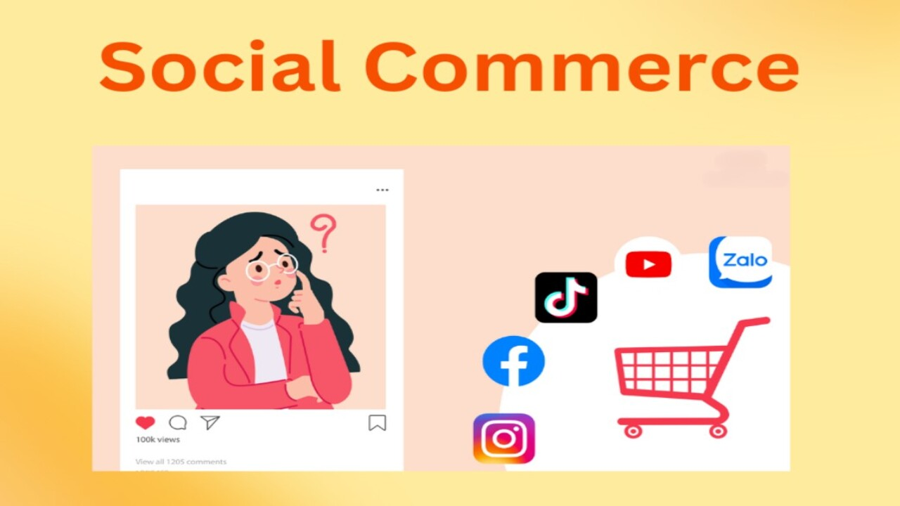 Vì sao Social Commerce bùng nổ mạnh mẽ tại Việt Nam